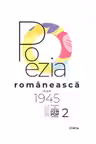 Poezia romaneasca dupa 1945 vol.2