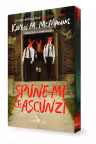 Spune-mi ce ascunzi
