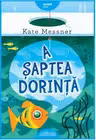A saptea dorinta