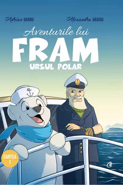 Aventurile lui Fram ursul polar. Cartea I
