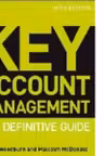 Key Account Management: The Definitive Guide 3rd edition