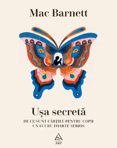 Usa secreta. De ce sunt cartile pentru copii un lucru foarte serios