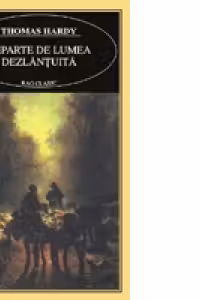 Departe de lumea dezlantuita