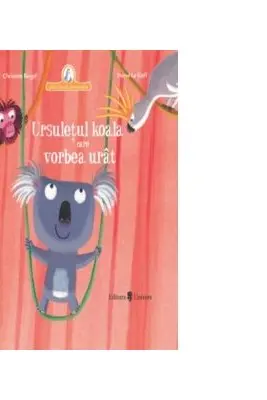 Ursulețul koala care vorbea urât