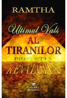 Ultimul vals al tiranilor. Profetia revizuita