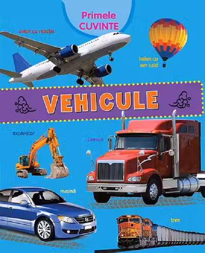 Primele cuvinte. Vehicule