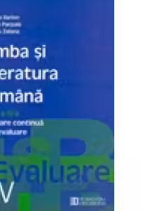 Limba si literatura romana - evaluare cl a IV-a