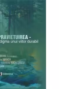 Supravietuirea - paradigma unui viitor durabil
