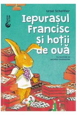 Iepurașul Francisc și hoții de ouă