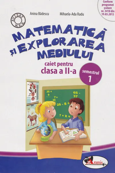 Matematica și explorarea mediului - Clasa 2 Sem.1 - Caiet