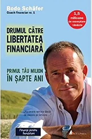 Drumul catre libertatea financiara