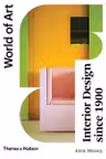 Interior Design Since 1900
