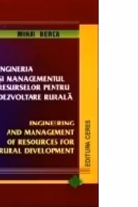 Ingineria si managementul resurselor pentru dezvoltarea rurala (M. Berca)