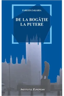 De la bogatie la putere