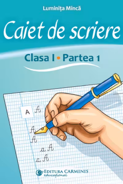 Caiet de scriere. Clasa 1. partea 1. CSAK1