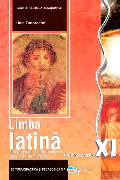 Limba latină - Clasa 11 - Manual
