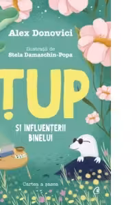 Tup si Influenterii Binelui