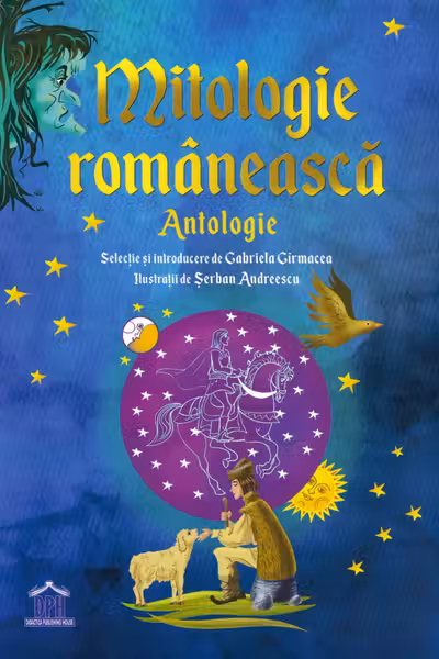Mitologie Romaneasca - Antologie