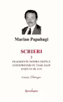 Scrieri 3: Fragmente despre critică. Interpretări pe teme date