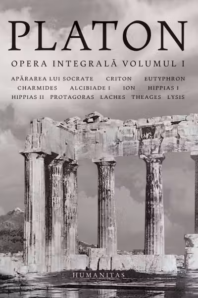 Opera integrala. Volumul I