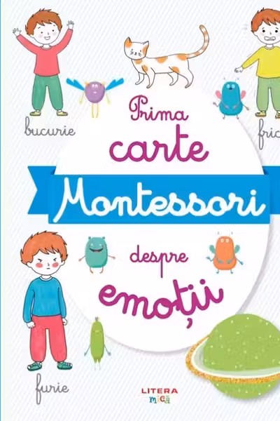 PRIMA CARTE MONTESSORI DESPRE EMOTII