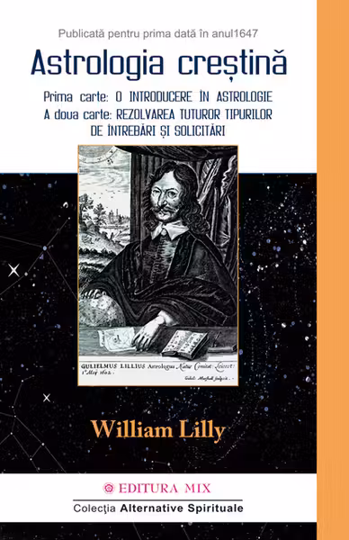 Astrologia crestina. Volumul 1