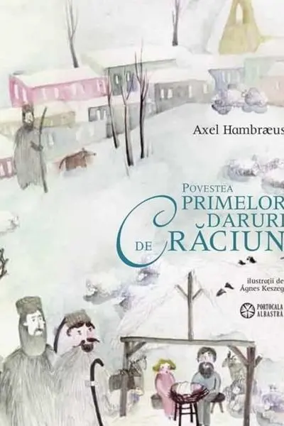 Povestea primelor daruri de Craciun