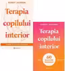 Pachet 2 carti Terapia copilului interior: Vindeca-ti traumele emotionale si Ghid practic