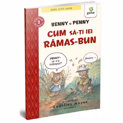 Benny si Penny: Cum sa-ti iei ramas bun