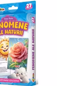 27 de cartonase educative. Fenomene ale Naturii