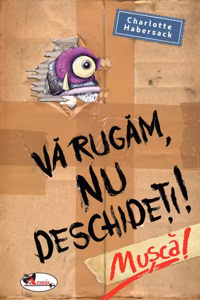 Va rugam nu deschideti! Musca!