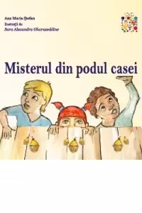Misterul din podul casei