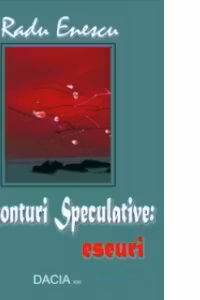 Orizonturi speculative: eseuri
