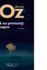 Sa nu pronunti: noapte