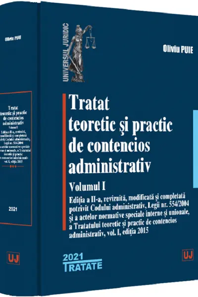 Tratat teoretic și practic de contencios administrativ Vol.1