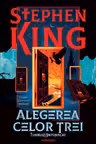 Alegerea celor trei - editie sprayed edges (Seria Turnul intunecat partea a II-a)