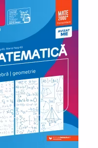 Matematica. Algebra, geometrie. Clasa a VIII-a. Consolidare. Partea I (Editia a XI-a, anul scolar 2022-2023)
