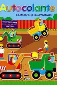 Autocolante. Camioane si excavatoare.
