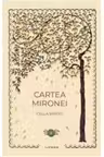 Romane nemuritoare. CARTEA MIRONEI