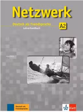 Netzwerk A2, Lehrerhandbuch. Deutsch als Fremdsprache
