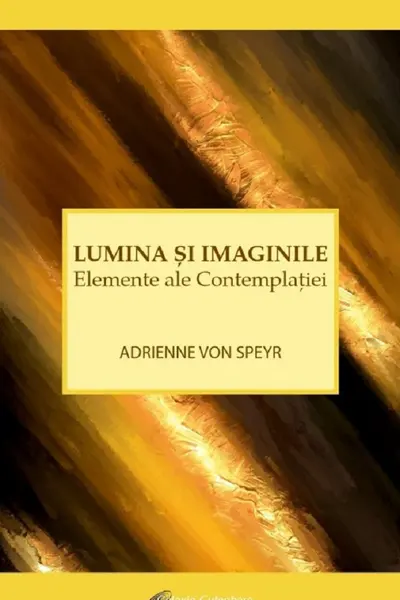 Lumina și imaginile. Elemente ale contemplației