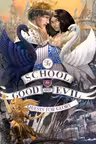 Quests for Glory (The School for Good and Evil Series)