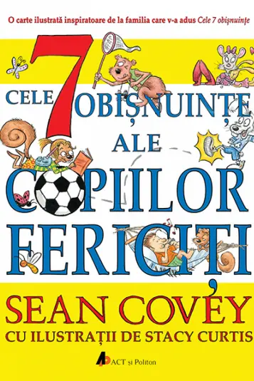 Cele 7 obisnuinte ale copiilor fericiti