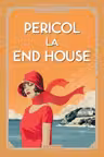 PERICOL LA END HOUSE.