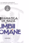 Gramatica de Baza a Limbii Române
