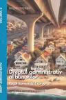 Drept administrativ. Vol. 2 Dreptul administrativ al bunurilor. Editia a 4-a