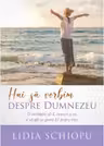 Hai sa vorbim despre Dumnezeu