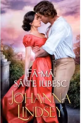 Iubiri de poveste. FA-MA SA TE IUBESC.