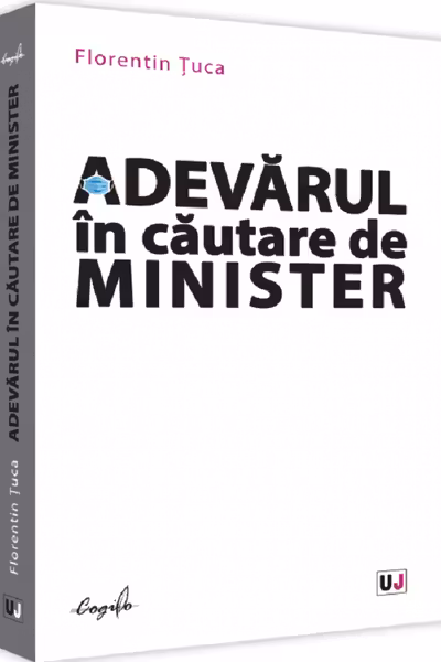 Adevarul in cautare de minister