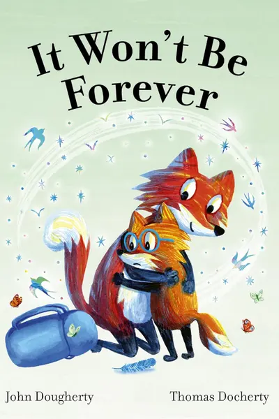 It Won't Be Forever